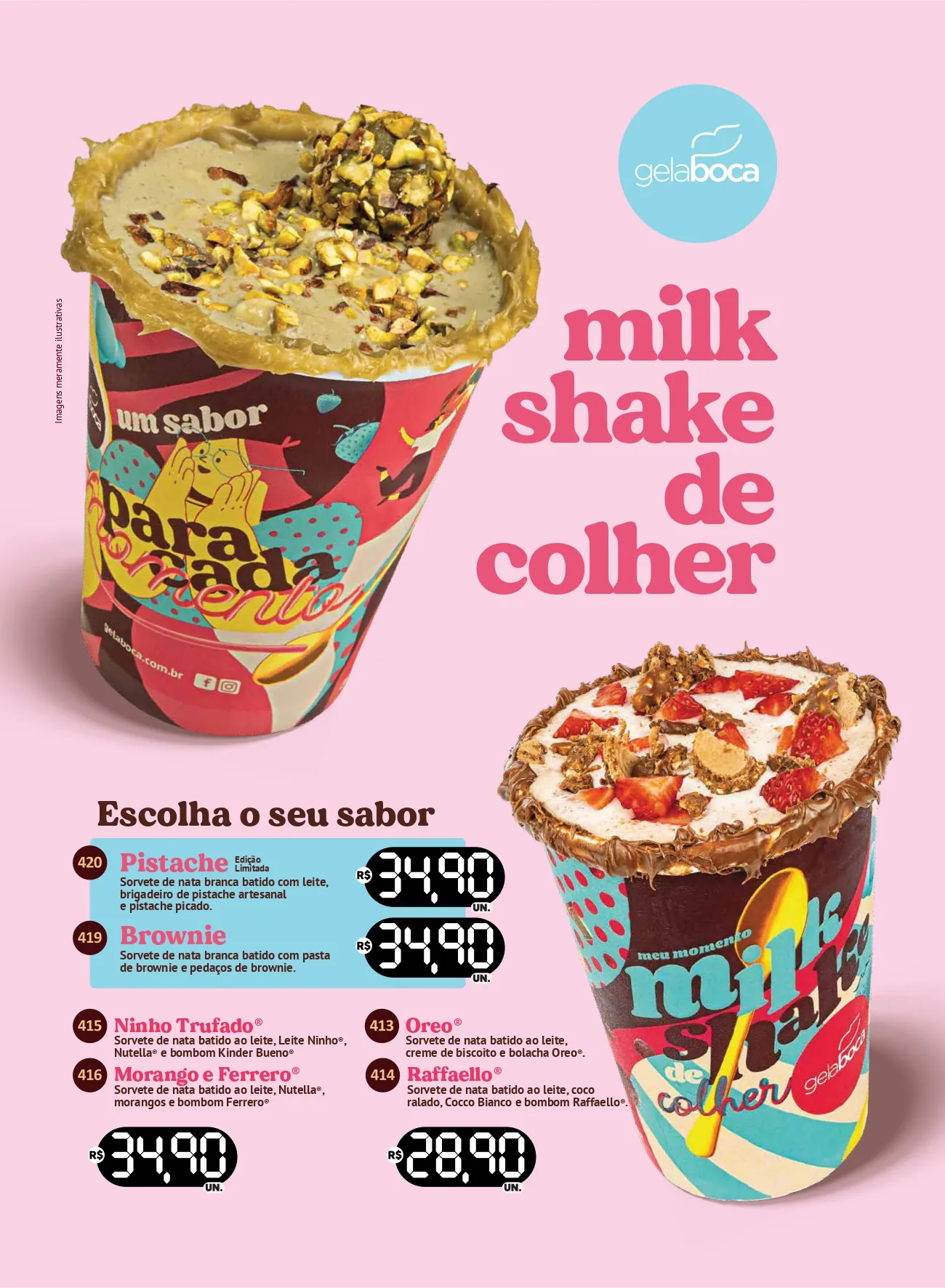 Milk shake de colher nos sabores pistache, brownie, ninho trufado, oreo, morango e Ferrero e raffaello